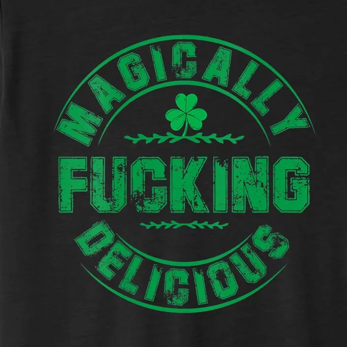 Magically Fucking Delicious St Patricks Day Womens Naughty ChromaSoft Performance T-Shirt