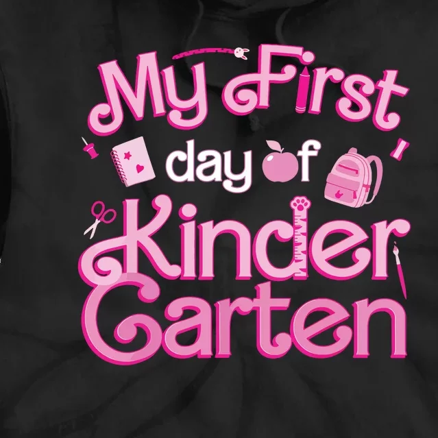 My First Day Of Kindergarten Back To School Girl Tie Dye Hoodie