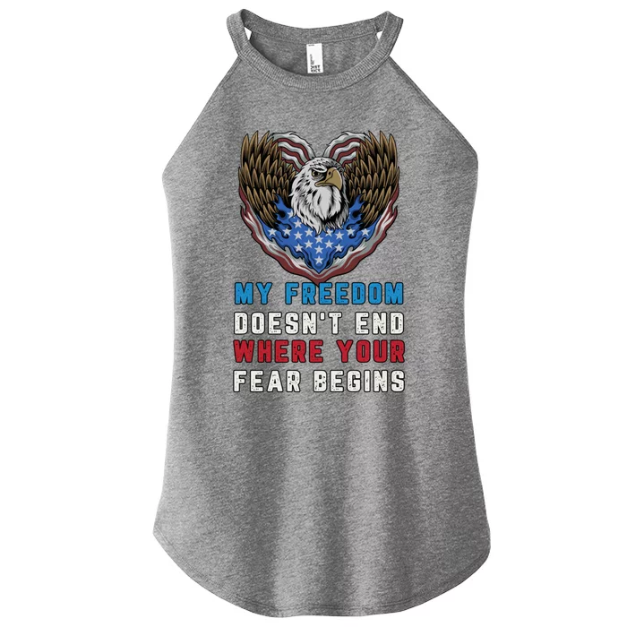 My Freedom Doesn't End Where Your Fear Begins Distressed Gift Women’s Perfect Tri Rocker Tank