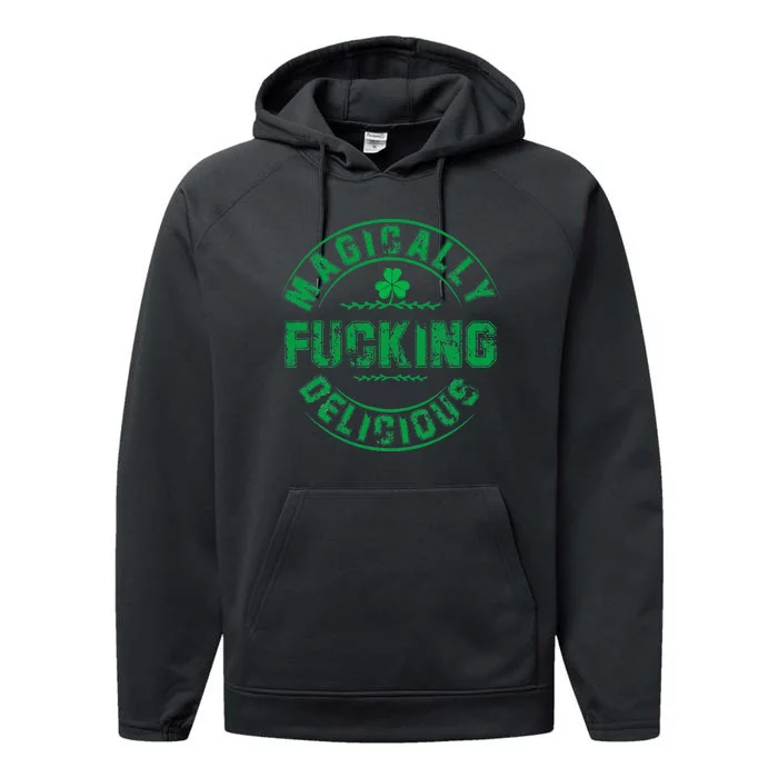 Magically Fucking Delicious St Patricks Day Wo Naughty Performance Fleece Hoodie