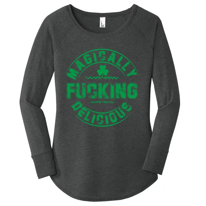 Magically Fucking Delicious Funny St Patricks Day Women's Perfect Tri Tunic Long Sleeve Shirt