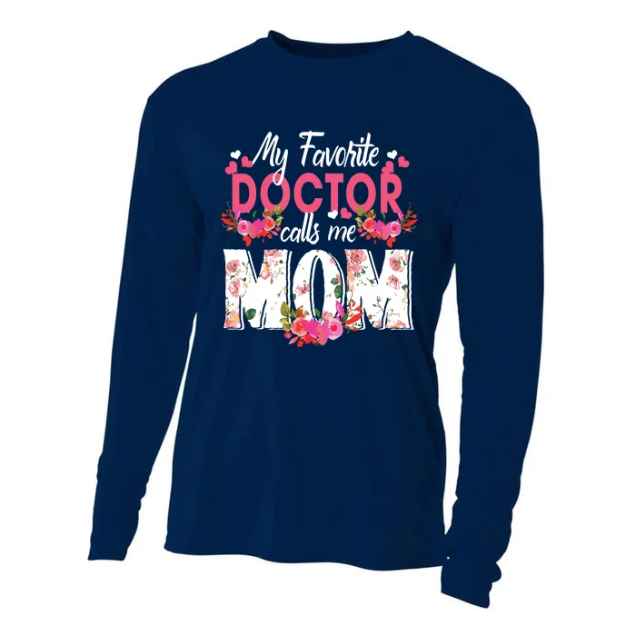 My Favorite Doctor Call Me Mom Happy Mothers Day Cooling Performance Long Sleeve Crew