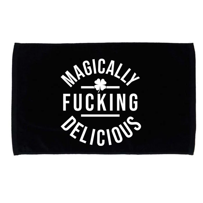 Magically Fucking Delicious St Patrick's Day Funny Microfiber Hand Towel