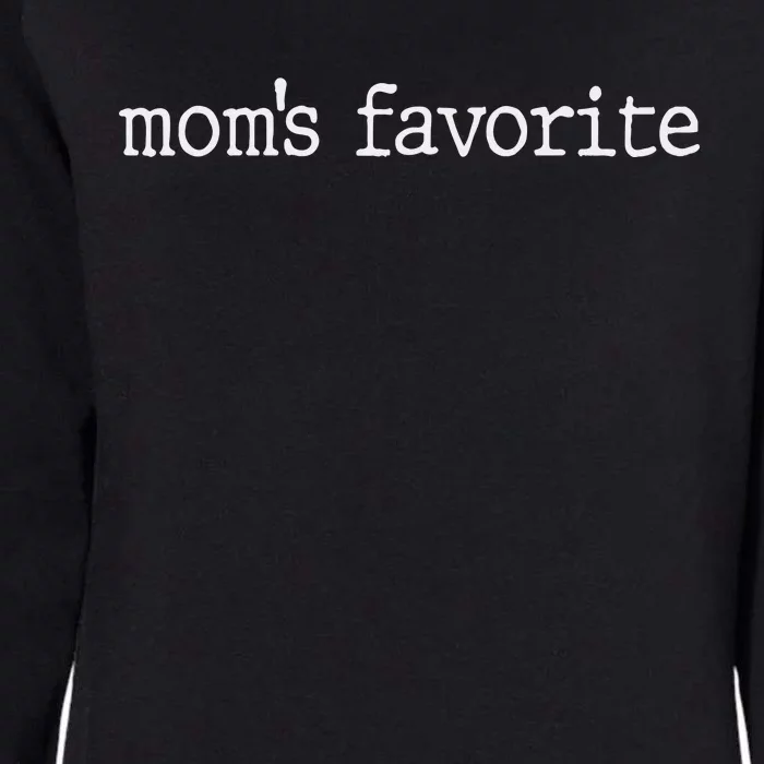 Mom’S Favorite Daughter Funny Womens California Wash Sweatshirt