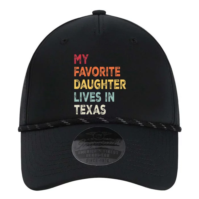 My Favorite Daughter Lives In Texas Funny Family Humor Performance The Dyno Cap