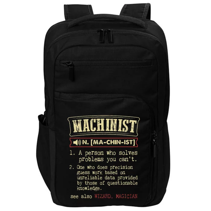 Machinist Funny Dictionary Definition Impact Tech Backpack