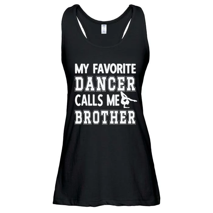 My Favorite Dancer Calls Me Brother Dance Bro Ladies Essential Flowy Tank