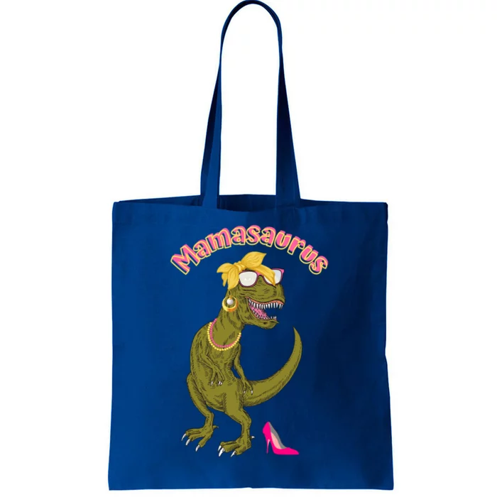 Mamasaurus Funny Dinosaur Mamasaur Trex Mama Cool Gift Tote Bag