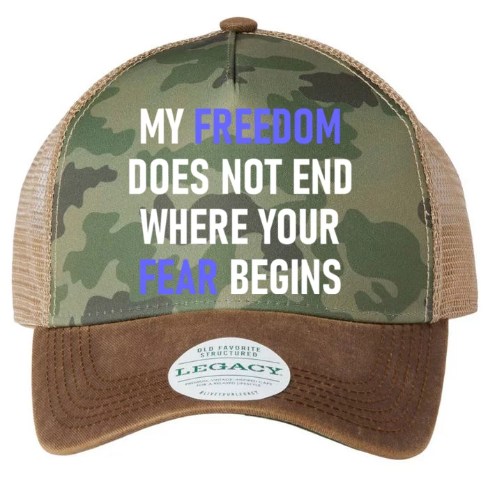 My Freedom Does Not End Where Your Fear Begins Legacy Tie Dye Trucker Hat