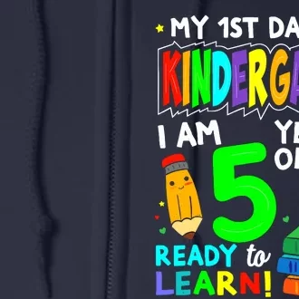 My First Day Of Kindergarten 1st Day Of School Boy Girl Full Zip Hoodie