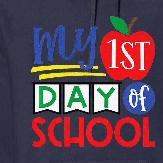 My First Day Of School Premium Premium Hoodie