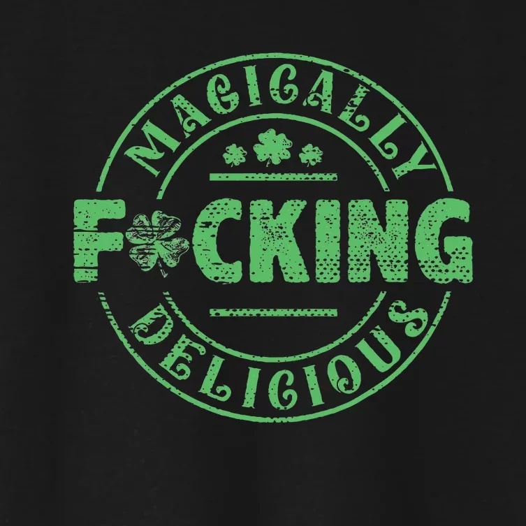 Magically Fucking Delicious Shamrock St Patricks Day Women's Crop Top Tee