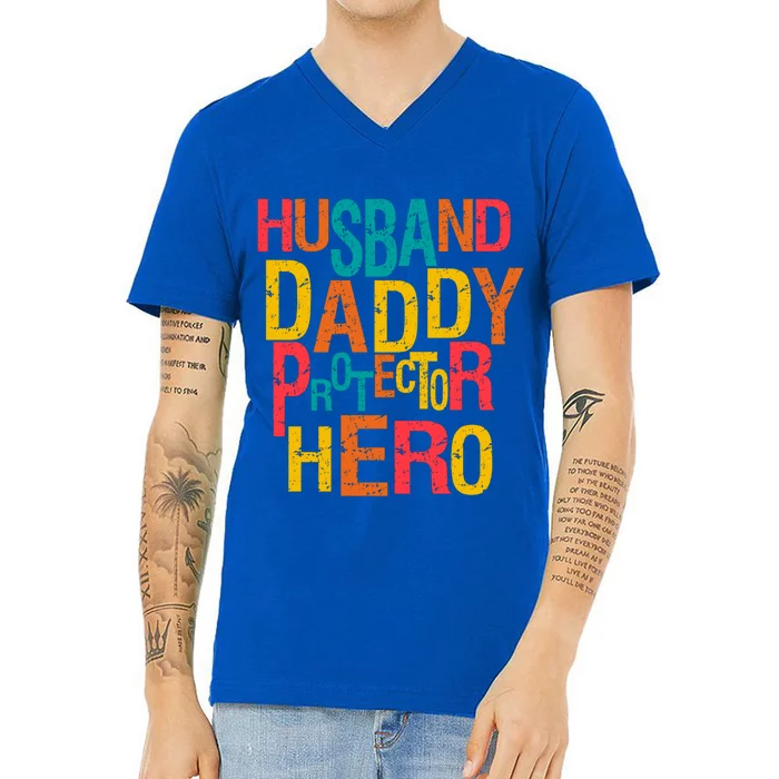 Motivation FatherS Day Husband Daddy Protector Hero Cute Gift V-Neck T-Shirt