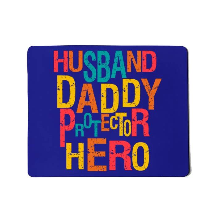 Motivation FatherS Day Husband Daddy Protector Hero Cute Gift Mousepad