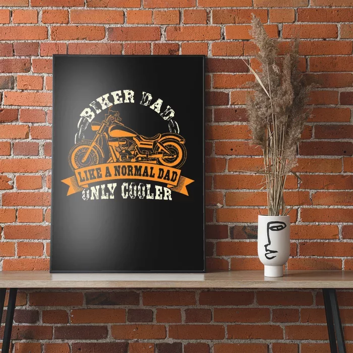 Motorcycle FatherS Day Gift For Fathers Biker Dad Poster