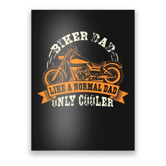 Motorcycle FatherS Day Gift For Fathers Biker Dad Poster