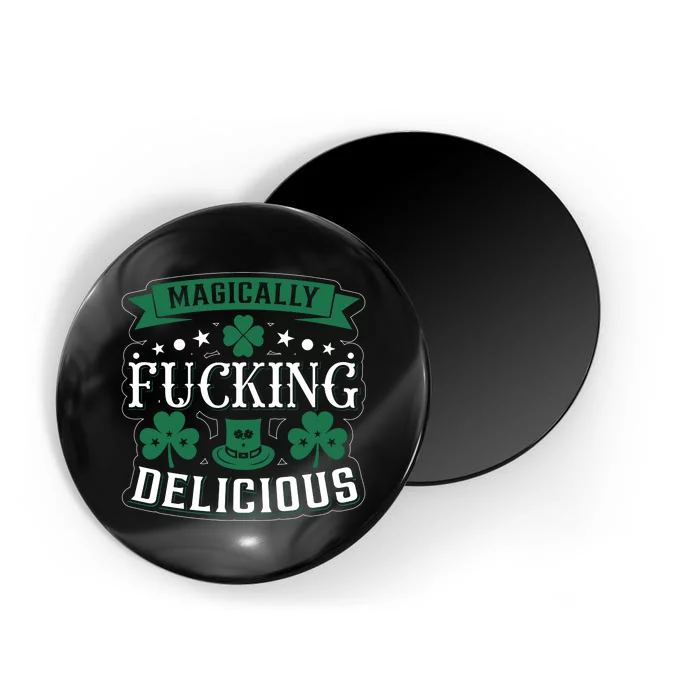 Magically F*Ing Delicious Funny Bar Crawl St Patricks Day Magnet