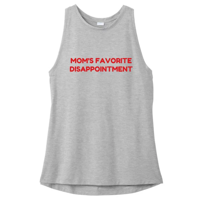 Mom's Favorite Disappointment Ladies Tri-Blend Wicking Tank