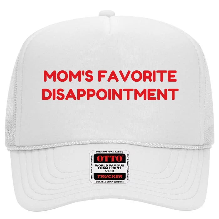 Mom's Favorite Disappointment High Crown Mesh Trucker Hat