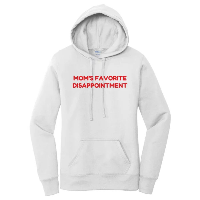 Mom's Favorite Disappointment Women's Pullover Hoodie