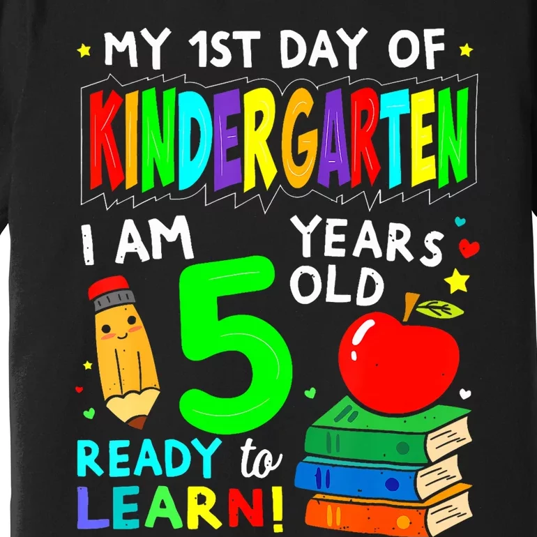 My First Day Of Kindergarten 1st Day Of School Premium T-Shirt