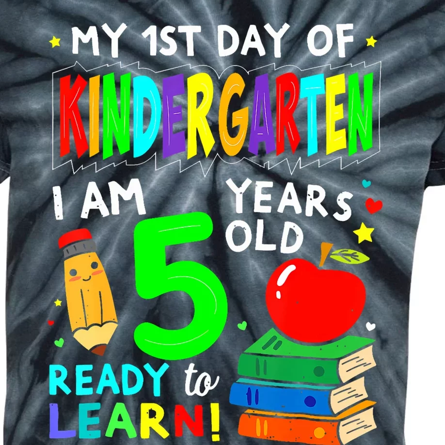 My First Day Of Kindergarten 1st Day Of School Kids Tie-Dye T-Shirt