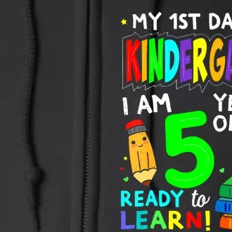 My First Day Of Kindergarten 1st Day Of School Full Zip Hoodie