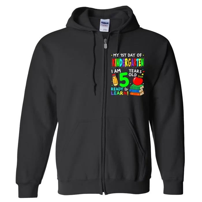 My First Day Of Kindergarten 1st Day Of School Full Zip Hoodie