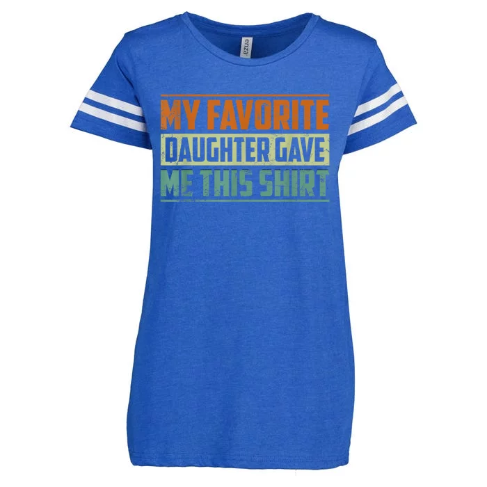 My Favorite Daughter In Law Gave Me This Fathers Day Funny Enza Ladies Jersey Football T-Shirt