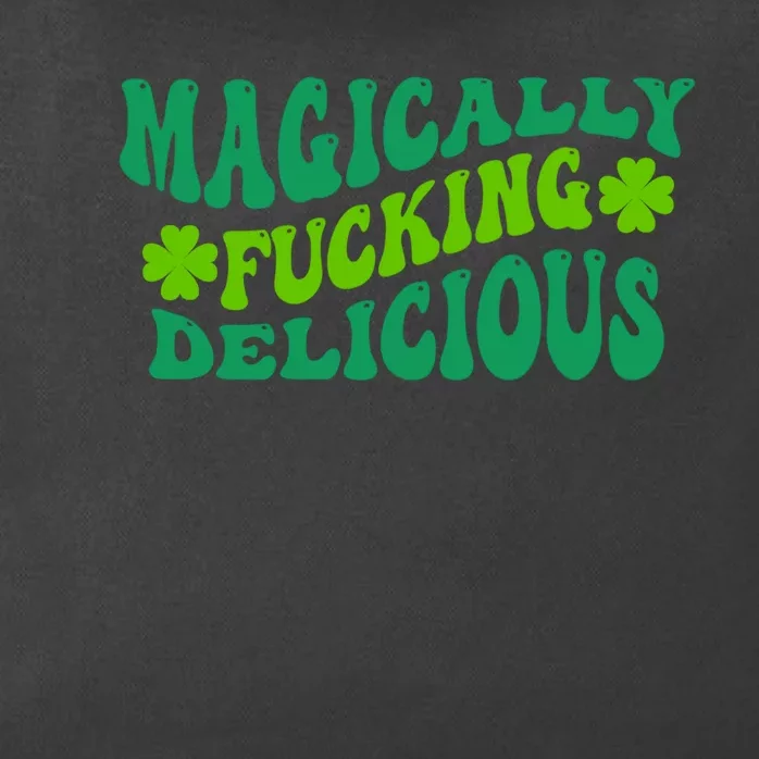 Magically Fucking Delicious, St Patricks Day Funny Drinking Zip Tote Bag