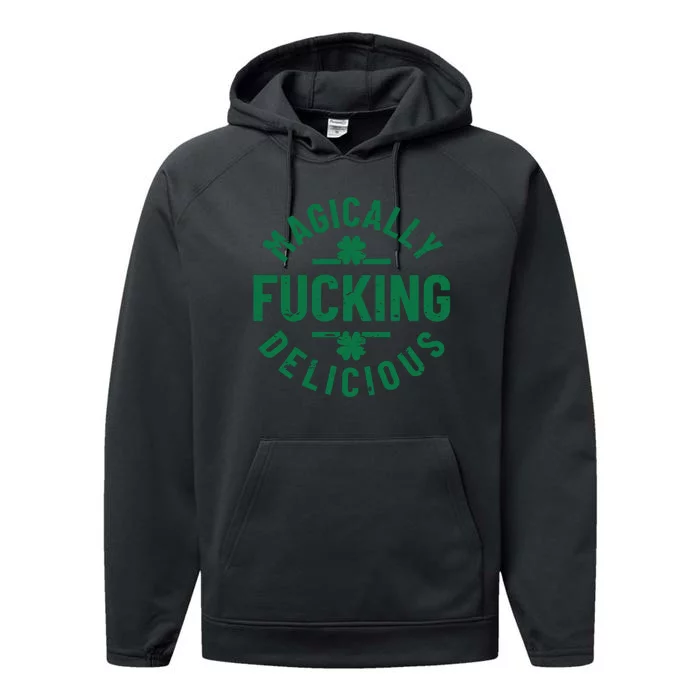 Magically Fucking Delicious, St Patricks Day Funny Drinking Performance Fleece Hoodie