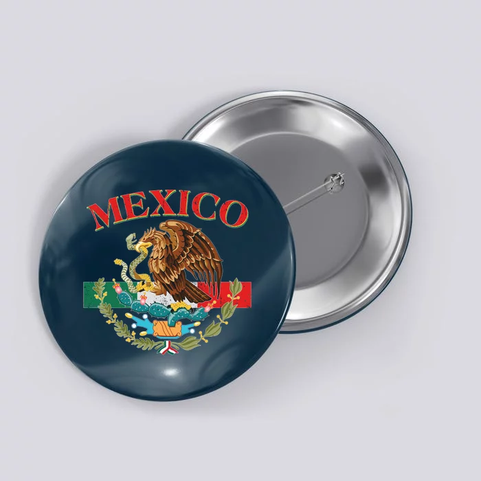 Mexico Flag Eagle Mexican Independence Day Button