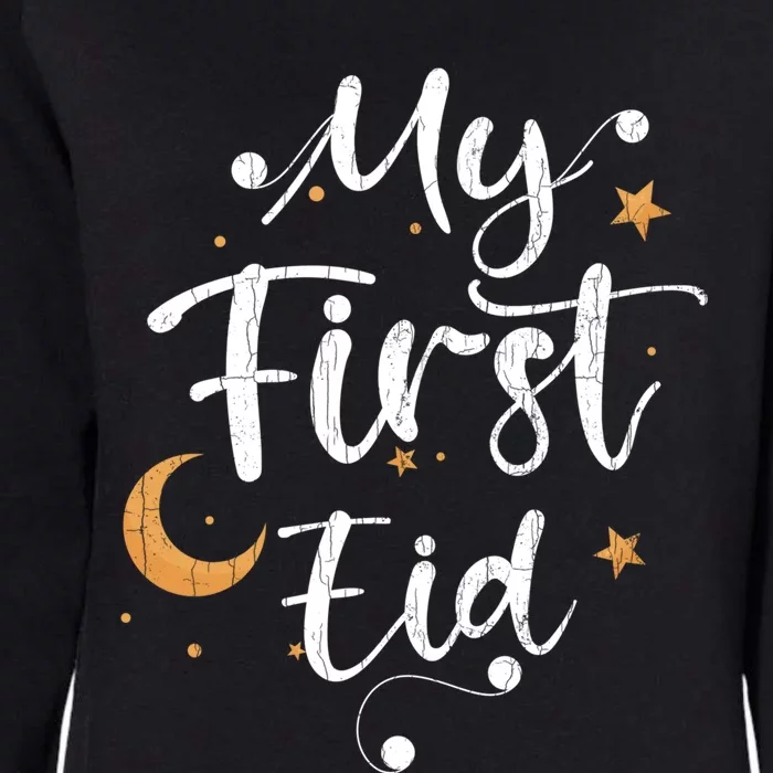 My First Eid Funny Graphic For Muslims Gift Womens California Wash Sweatshirt