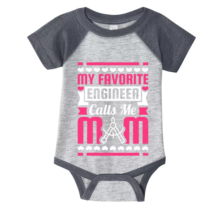 My Favorite Engineer Calls Me Mom Infant Baby Jersey Bodysuit