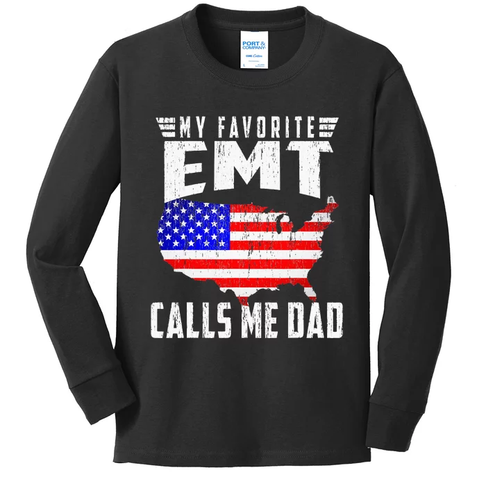 My Favorite Emt Calls Me Dad Usa Flag Fathers Day Kids Long Sleeve Shirt