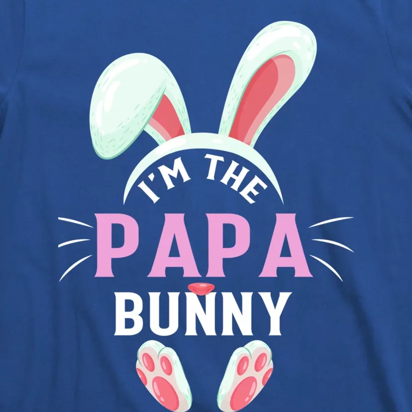 Matching Family Easter Party Graphic I'm The Papa Bunny Gift T-Shirt