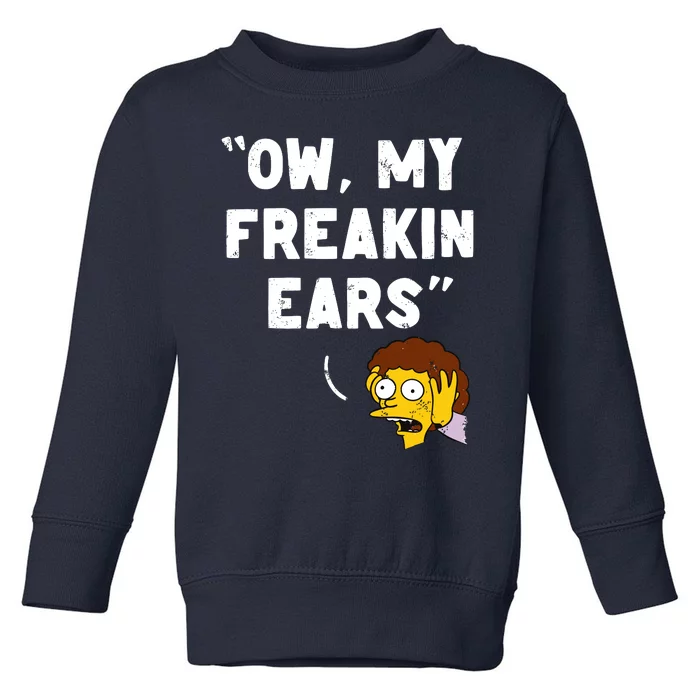 My Freakin Ears Toddler Sweatshirt