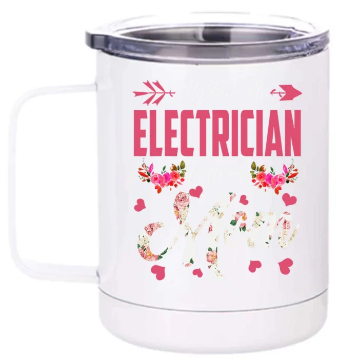 My Favorite Electrician Calls Me Mom Happy MotherS Day Front & Back 12oz Stainless Steel Tumbler Cup