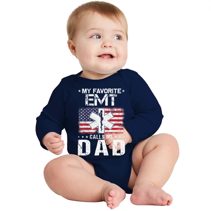 My Favorite EMT Calls Me Dad Proud Dad Fathers Day Baby Long Sleeve Bodysuit