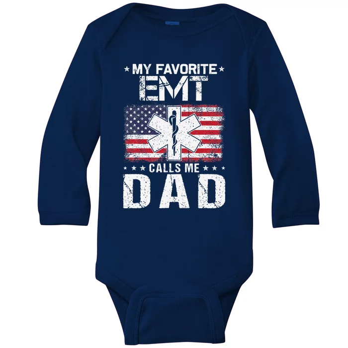 My Favorite EMT Calls Me Dad Proud Dad Fathers Day Baby Long Sleeve Bodysuit