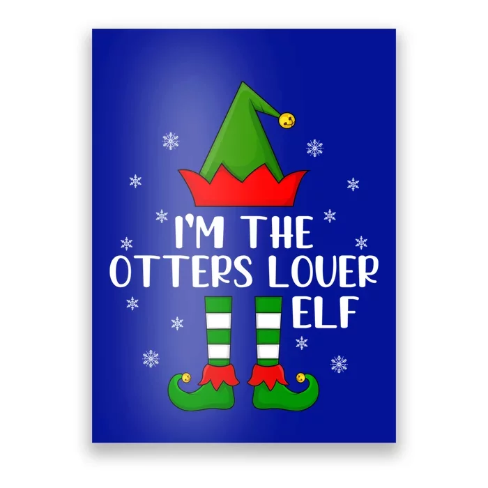 Matching Family Funny I'm The Otters Lover Christmas Cute Gift Poster