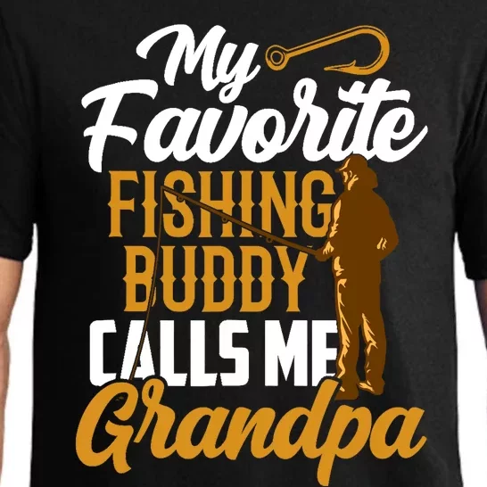 My Favorite Fishing Buddy Calls Me Grandpa Buddies Fisher Pajama Set