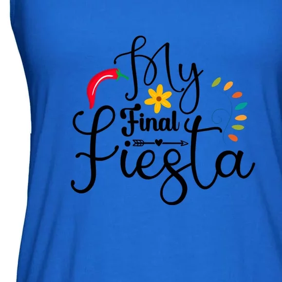 My Final Fiesta Cinco De Mayo Fiesta Bachelorette Party Ladies Essential Flowy Tank