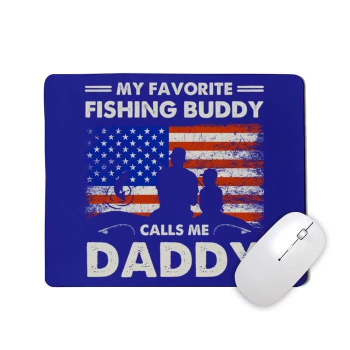 My Favorite Fishing Buddy Calls Me Daddy Fishing Dad Gift Mousepad