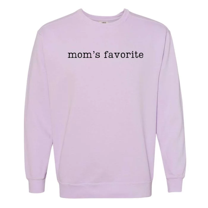 MomS Favorite Funny Daughter Trendy Favorite Gift Garment-Dyed Sweatshirt