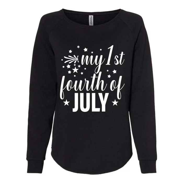 My First Fourth Of July Celebration Womens California Wash Sweatshirt