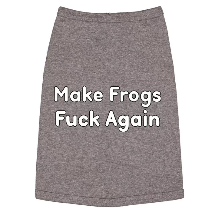 Make Frogs Fuck Again Doggie Tank