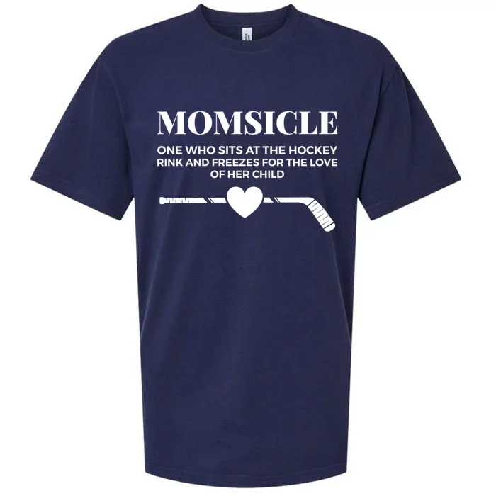 Momsicle Freezes For The Love Of Her Funny Hockey Mom Gift Sueded Cloud Jersey T-Shirt