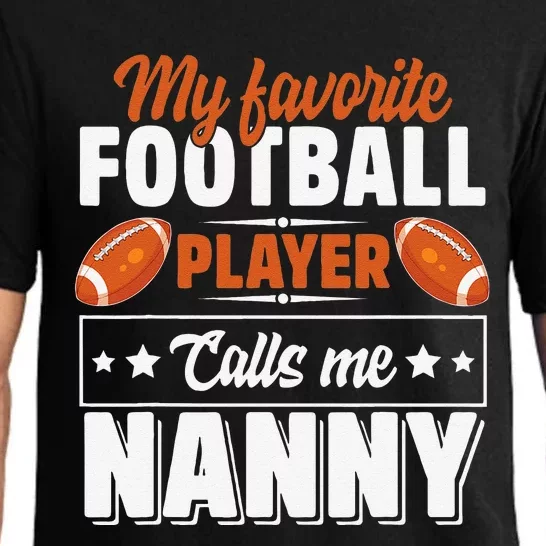 My Favorite Football Player Calls Me Nanny Cute Pajama Set