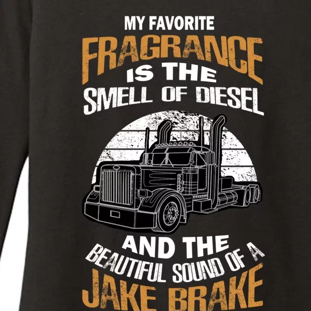 My Favorite Fragrance Is The Smell Of Diesel Jake Brake Gift Womens CVC Long Sleeve Shirt